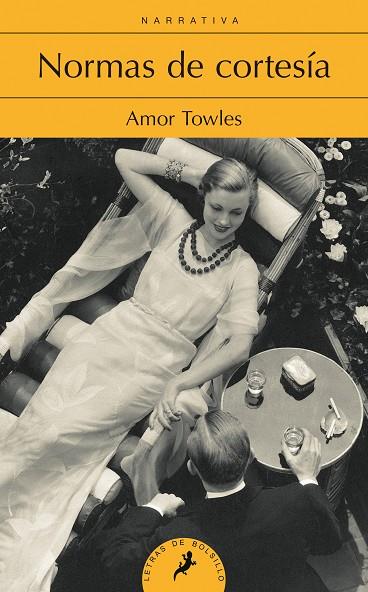 Normas de cortesía | 9788498386080 | Towles, Amor | Librería Castillón - Comprar libros online Aragón, Barbastro