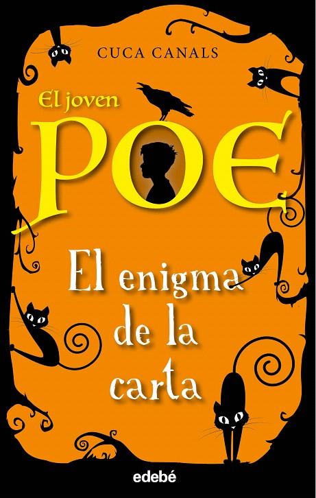 El joven Poe: EL ENIGMA DE LA CARTA | 9788468334547 | Canals, Cuca/Seudónimo | Librería Castillón - Comprar libros online Aragón, Barbastro