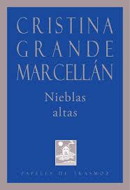 Nieblas altas | 9788494830211 | GRANDE MARCELLAN, CRISTINA | Librería Castillón - Comprar libros online Aragón, Barbastro
