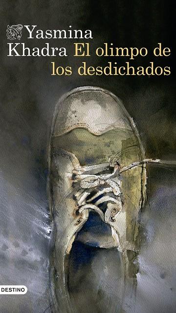 El olimpo de los desdichados | 9788423351633 | Khadra, Yasmina | Librería Castillón - Comprar libros online Aragón, Barbastro