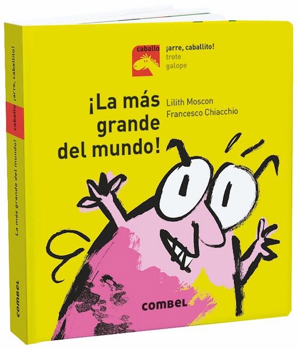 ¡La más grande del mundo! | 9788491013358 | Moscon, Lilith | Librería Castillón - Comprar libros online Aragón, Barbastro