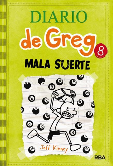 Diario de Greg 8 : Mala suerte | 9788427204638 | KINNEY, JEFF | Librería Castillón - Comprar libros online Aragón, Barbastro