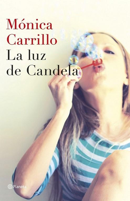 La luz de Candela | 9788408127307 | Carrillo, Mónica | Librería Castillón - Comprar libros online Aragón, Barbastro