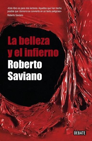 BELLEZA Y EL INFIERNO, LA | 9788483068724 | SAVIANO, ROBERTO | Librería Castillón - Comprar libros online Aragón, Barbastro