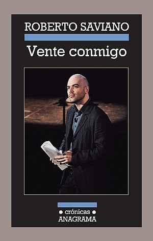 VENTE CONMIGO | 9788433925954 | SAVIANO, ROBERTO | Librería Castillón - Comprar libros online Aragón, Barbastro