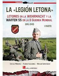 LA LEGION LETONA LETONES EN LA WEHRMACHT | 9788419469489 | VV.AA. | Librería Castillón - Comprar libros online Aragón, Barbastro