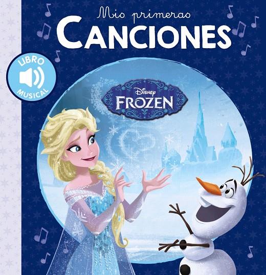 Mis primeras canciones. Frozen | 9788417240516 | VV.AA. | Librería Castillón - Comprar libros online Aragón, Barbastro