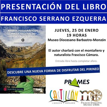 PRESENTACIÓN "PASEOS FOTOGRÁFICOS. PARQUE NACIONAL DE ORDESA Y MONTE PERDIDO" | Librería Castillón - Comprar libros online Aragón, Barbastro