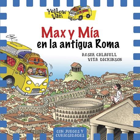 Yellow Van 12. Max y Mía en la antigua Roma | 9788424663162 | Librería Castillón - Comprar libros online Aragón, Barbastro