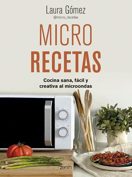 Micro recetas | 9788408281443 | Gómez López, Laura | Librería Castillón - Comprar libros online Aragón, Barbastro