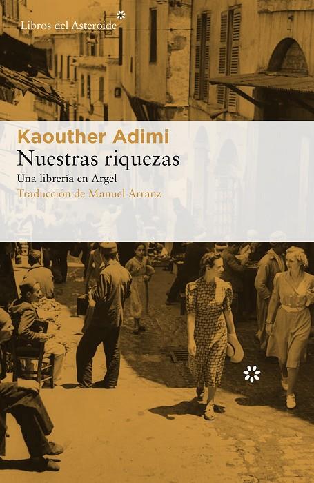 NUESTAS RIQUEZAS | 9788417007607 | ADIMI, KAOUTER | Librería Castillón - Comprar libros online Aragón, Barbastro