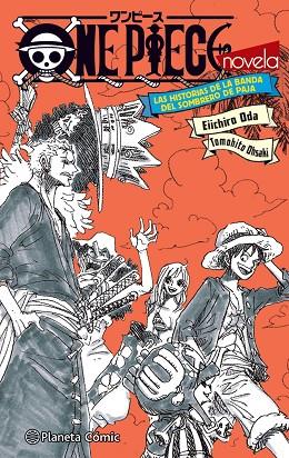 One Piece Las historias de la banda del Sombrero de paja (novela) | 9788411401210 | Eiichiro Oda | Librería Castillón - Comprar libros online Aragón, Barbastro