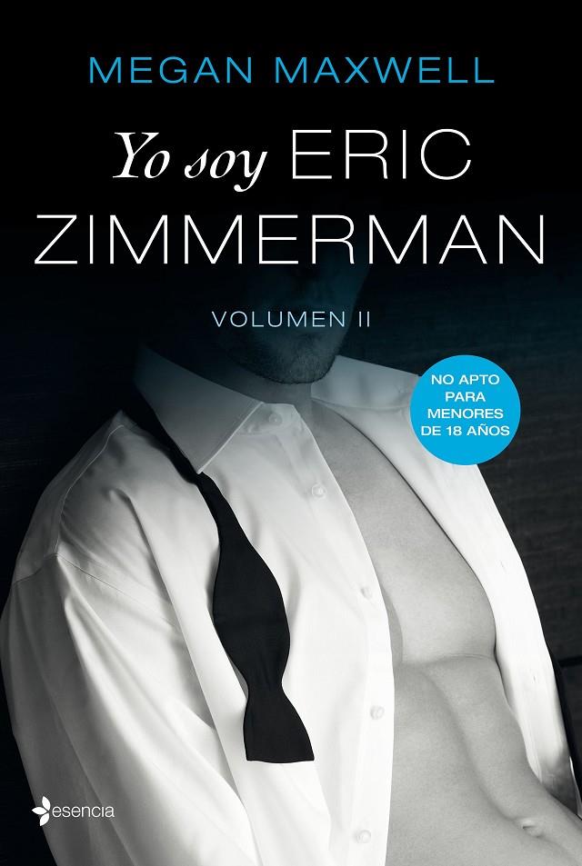 Yo soy Eric Zimmerman, vol II | 9788408196211 | Maxwell, Megan | Librería Castillón - Comprar libros online Aragón, Barbastro