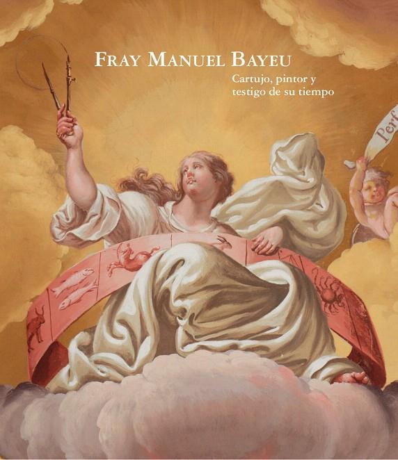 Fray Manuel Bayeu | 9788492749676 | Librería Castillón - Comprar libros online Aragón, Barbastro