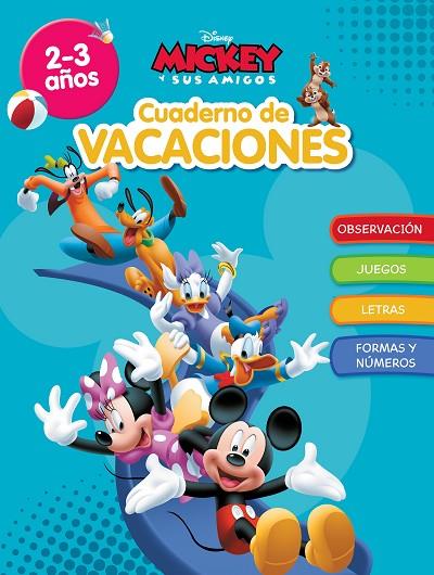 Mickey. Cuaderno de vacaciones (2-3 años) (Disney. Cuaderno de vacaciones) | 9788418039898 | Disney | Librería Castillón - Comprar libros online Aragón, Barbastro