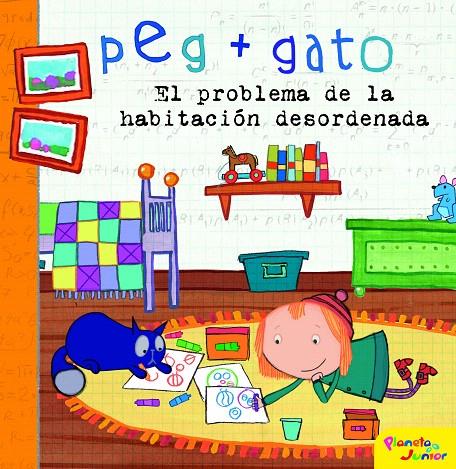 Peg + Gato. El problema de la habitación desordenada | 9788408194309 | Peg + Gato | Librería Castillón - Comprar libros online Aragón, Barbastro