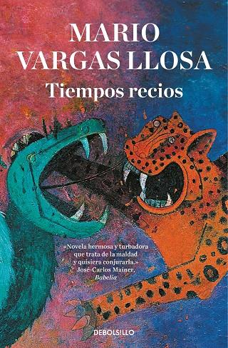 Tiempos recios | 9788466355445 | Vargas Llosa, Mario | Librería Castillón - Comprar libros online Aragón, Barbastro