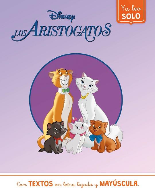 Los Aristogatos. Ya leo solo (Disney. Lectoescritura) | 9788418039973 | Disney | Librería Castillón - Comprar libros online Aragón, Barbastro
