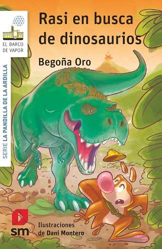 Rasi en busca de dinosaurios | 9788413927374 | Oro Pradera, Begoña | Librería Castillón - Comprar libros online Aragón, Barbastro