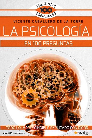 La psicología en 100 preguntas | 9788499679075 | Caballero de la Torre, Vicente | Librería Castillón - Comprar libros online Aragón, Barbastro