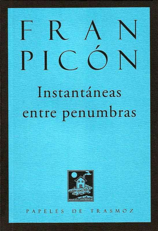 Instantáneas entre penumbras | 9788492942923 | Picón, Fran | Librería Castillón - Comprar libros online Aragón, Barbastro