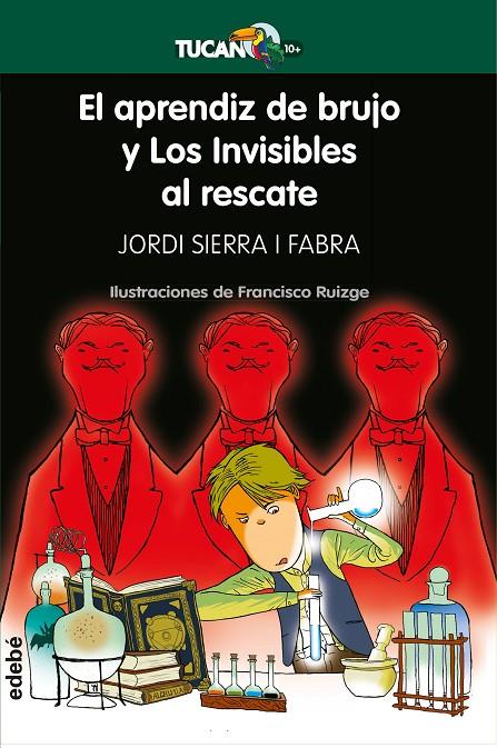 El aprendiz de brujo y Los Invisibles al rescate | 9788468340449 | Sierra i Fabra, Jordi | Librería Castillón - Comprar libros online Aragón, Barbastro