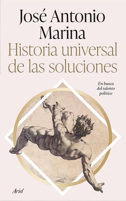 Historia universal de las soluciones | 9788434437340 | Marina, José Antonio | Librería Castillón - Comprar libros online Aragón, Barbastro
