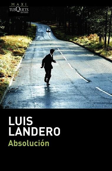Absolución | 9788483838884 | Landero Duran, Luis | Librería Castillón - Comprar libros online Aragón, Barbastro
