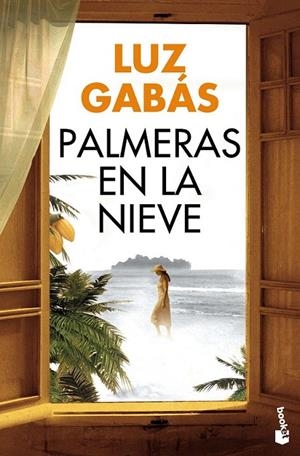 Palmeras en la nieve | 9788499985770 | Gabás Ariño, Luz | Librería Castillón - Comprar libros online Aragón, Barbastro