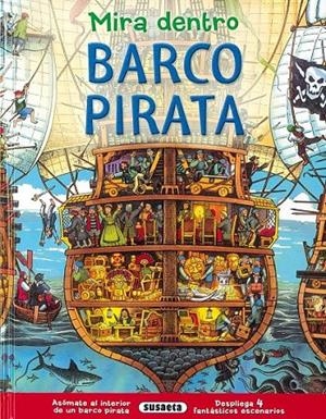 Barco pirata - Mira dentro | 9788430571109 | Susaeta, Equipo | Librería Castillón - Comprar libros online Aragón, Barbastro
