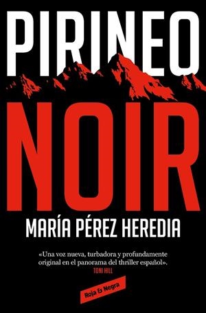 Pirineo Noir | 9788418052897 | Pérez Heredia, María | Librería Castillón - Comprar libros online Aragón, Barbastro