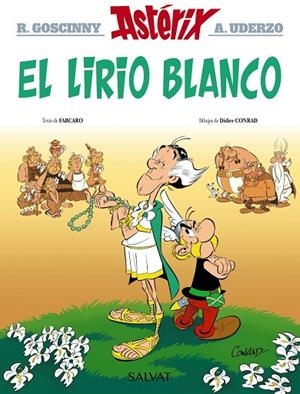El Lirio Blanco - Asterix | 9788469640401 | Goscinny, René / Fabcaro | Librería Castillón - Comprar libros online Aragón, Barbastro