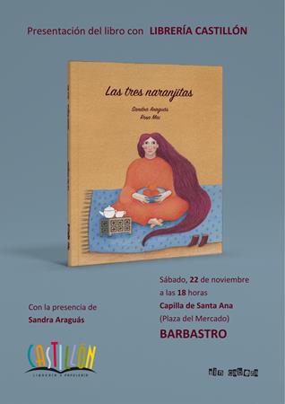 Sandra Araguás presenta en Barbastro "Las tres naranjitas" | CastillónBlog - Librería Castillón - Comprar libros online Aragón, Barbastro