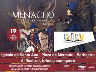 Sábado de cómic en Barbastro Presentación del libro Menacho. Triunfar o morir del ilustrador barbastrense Juanfer Briones | Librería Castillón - Comprar libros online Aragón, Barbastro