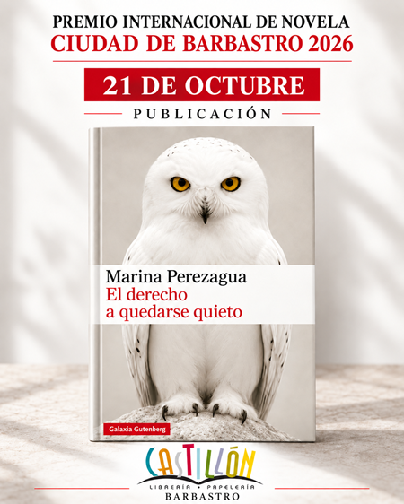 «El derecho a quedarse quieto», Premio Ciudad de Barbastro de Novela 2026, se publica el 21 de octubre | Librería Castillón - Comprar libros online Aragón, Barbastro