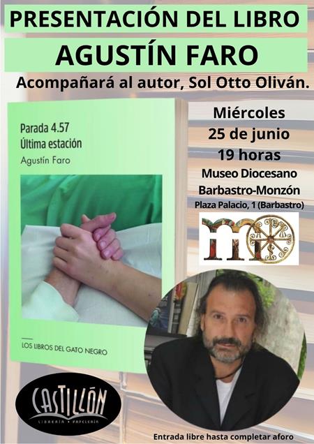 Presentación en Barbastro del nuevo libro de Agustín Faro "Parada 4,57. Última estación" | Librería Castillón - Comprar libros online Aragón, Barbastro