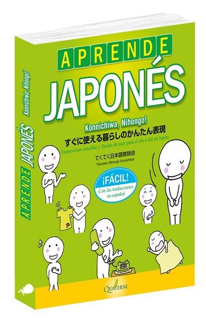 Aprende japonés fácil. Konnichiwa, Nihongo! | 9788494829284 | Tekuteku Nihongo Kyooshikai | Librería Castillón - Comprar libros online Aragón, Barbastro