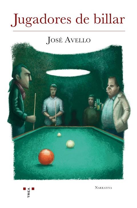 Jugadores de billar | 9788417140342 | Avello Flórez, José | Librería Castillón - Comprar libros online Aragón, Barbastro