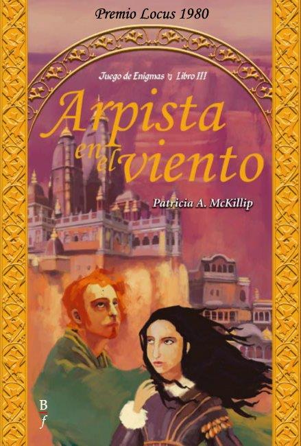 ARPISTA EN EL VIENTO | 9788496173309 | MCKILLIP, PATRICIA A. | Librería Castillón - Comprar libros online Aragón, Barbastro