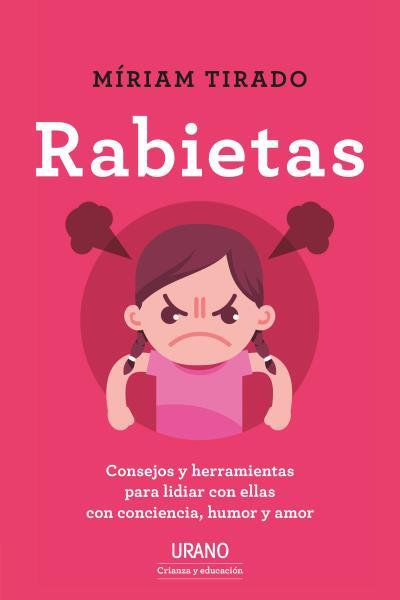 Rabietas | 9788416720965 | TIRADO TORRAS, MIRIAM | Librería Castillón - Comprar libros online Aragón, Barbastro