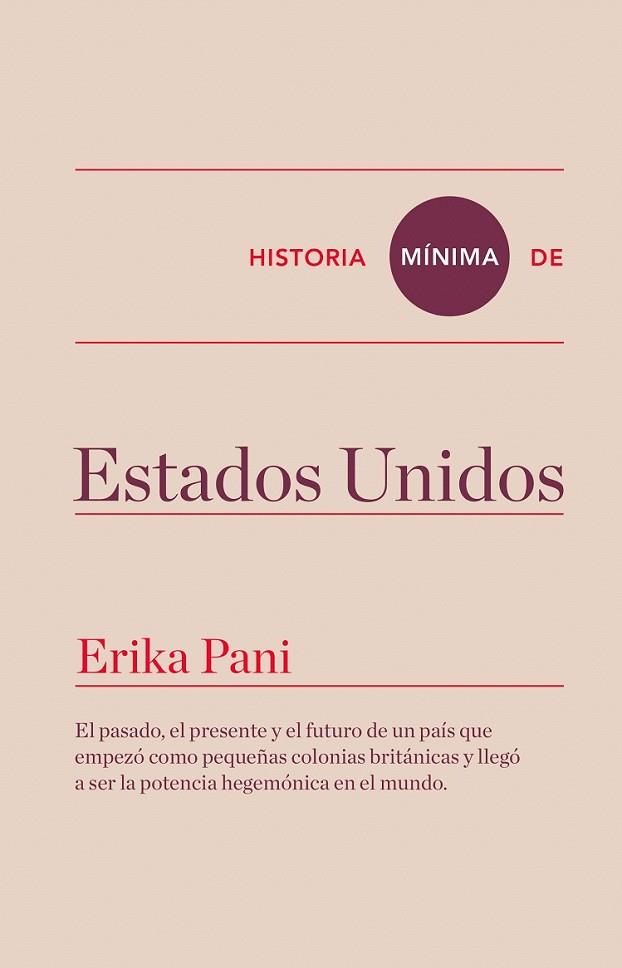 Historia mínima de Estados Unidos | 9788416354108 | Pani, Erika | Librería Castillón - Comprar libros online Aragón, Barbastro