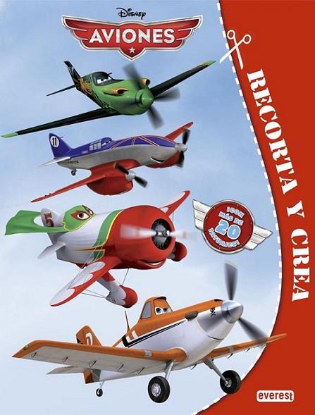 Aviones - Recorta y crea | 9788444169491 | Walt Disney Company | Librería Castillón - Comprar libros online Aragón, Barbastro