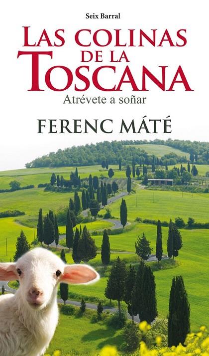 colinas de la Toscana, Las | 9788432209758 | MATE, FERENC | Librería Castillón - Comprar libros online Aragón, Barbastro