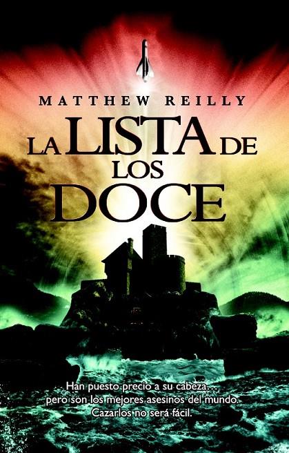 LISTA DE LOS DOCE, LA | 9788498007855 | REILLY, MATTHEW | Librería Castillón - Comprar libros online Aragón, Barbastro