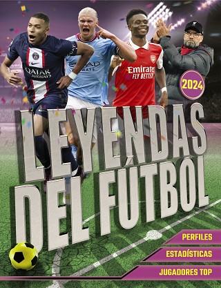 Leyendas del Fútbol. Edición 2024 | 9788441548688 | Ballheimer, David | Librería Castillón - Comprar libros online Aragón, Barbastro