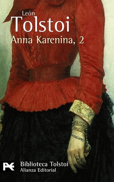 ANNA KARENINA 2 - LB | 9788420650760 | TOLSTOI, LEON (LIEV NIKOLÁIEVICH TOLSTÓI) | Librería Castillón - Comprar libros online Aragón, Barbastro