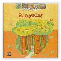 BOSQUE, EL (MIM) | 9788434872332 | GOURIER, JAMES | Librería Castillón - Comprar libros online Aragón, Barbastro