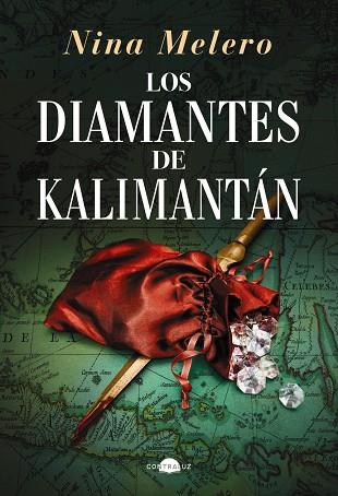 Los diamantes de Kalimantán | 9788419822109 | Melero, Nina | Librería Castillón - Comprar libros online Aragón, Barbastro