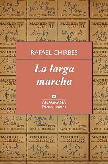 La larga marcha | 9788433928344 | CHIRBES MAGRANER, RAFAEL | Librería Castillón - Comprar libros online Aragón, Barbastro