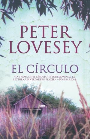 CIRCULO, EL | 9788498003499 | LOVESEY, PETER | Librería Castillón - Comprar libros online Aragón, Barbastro
